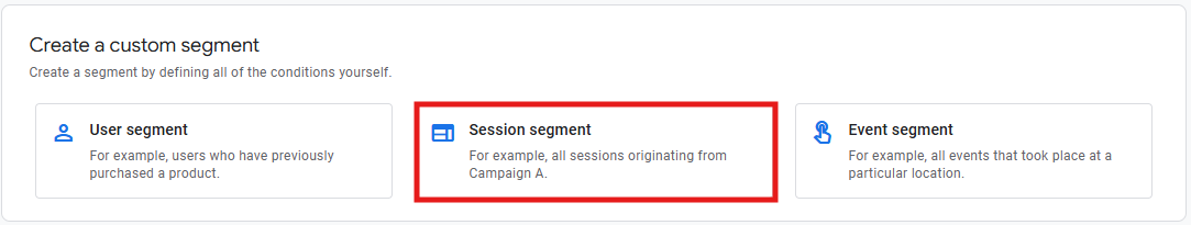 Session segment option selected for the Mobile traffic segment