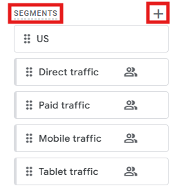 Segments panel in Explore with the + button highlighted
