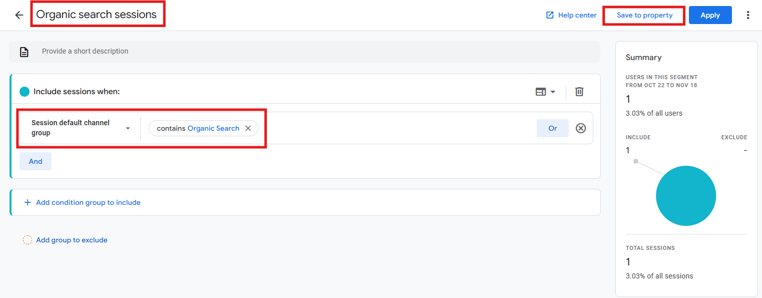 Segment builder with Organic Search condition and Organic search sessions name