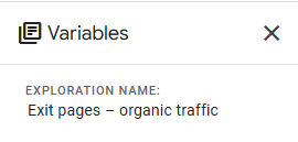 Exploration Name field filled with Exit pages – organic traffic