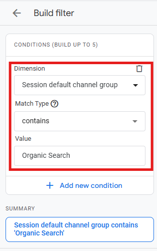 Filter configuration with Session default channel group set to Organic Search
