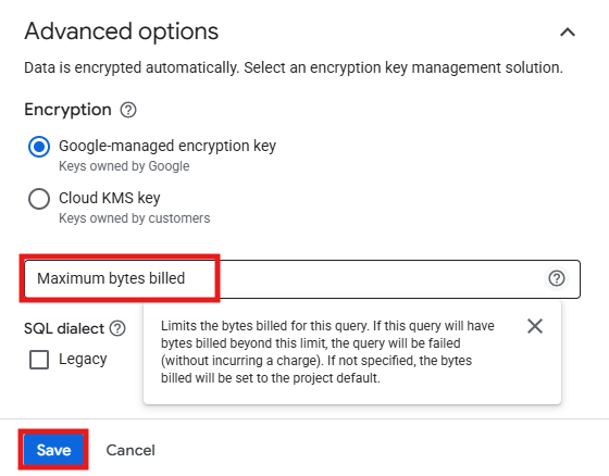 Advanced options panel showing the Maximum bytes billed field in BigQuery query settings