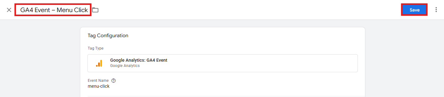 GTM tag with the name GA4 Event – Menu Click filled in and the Save button visible