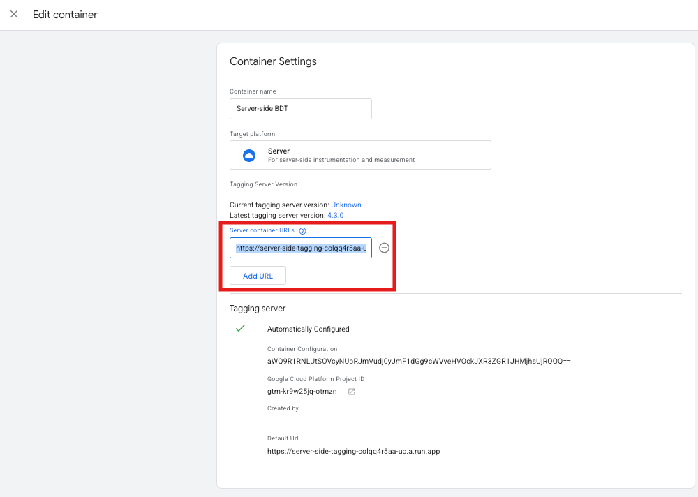 GTM server container Server container URLs field with Add URL button
