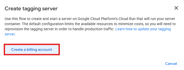 GTM server setup with Create a billing account button linking to Google Cloud Run