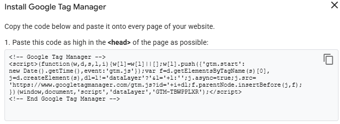 GTM Install dialog showing the first code block to be placed in the head tag of each website page