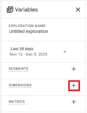 Variables panel in GA4 Explorations showing the + icon next to Dimensions