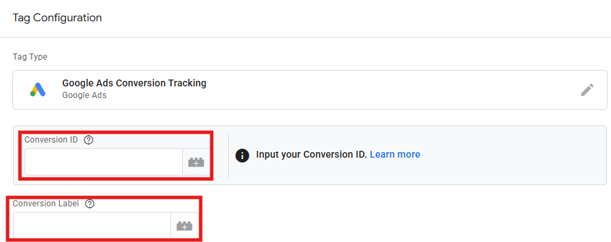 GTM Google Ads Conversion Tracking tag showing Conversion ID and Conversion Label fields